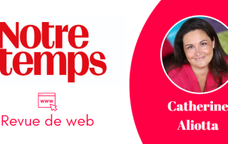 Catherine Aliotta notre temps
